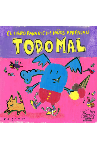 El libro para que los niños aprendan Todo mal (Paperback)