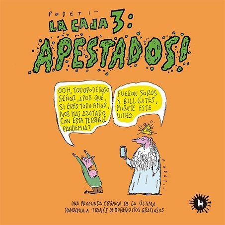 La caja, vol. 3: ¡Apestados! (La caja de Podeti, #3)