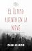 EL ÚLTIMO ALIENTO EN LA NIE...