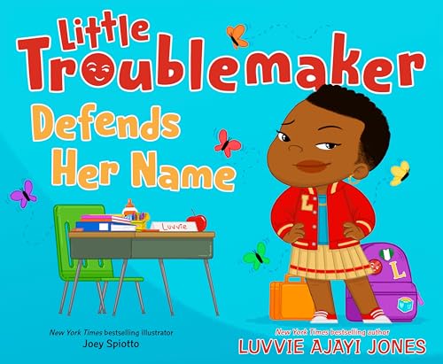 Little Troublemaker Defends Her Name (Hardcover)