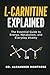 L-Carnitine Explained: The ...