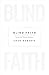 Blind Faith: Seeing God Through Darkness