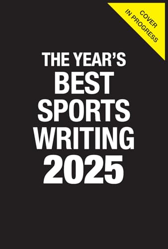 The Year's Best Sports Writing 2025 (Paperback)