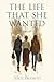 The Life That She Wanted