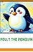 Polly the Penguin – Teamwor...