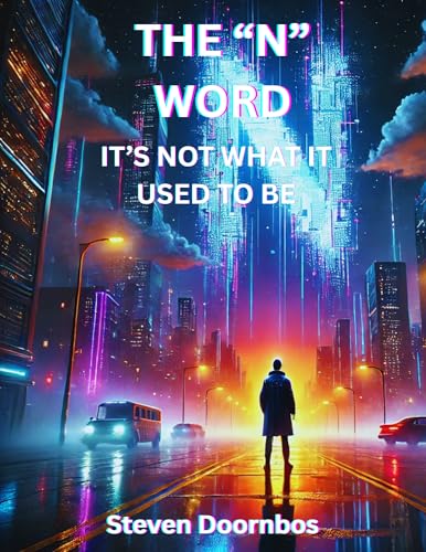 THE "N" WORD (Kindle Edition)