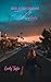 Just a Girl Named River by Everly  Taylor