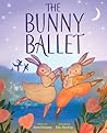 The Bunny Ballet by Nora Ericson
