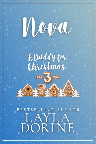 A Daddy for Christmas 3: Nova (Kindle Edition)