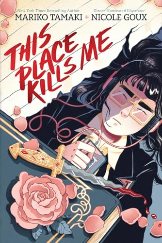 This Place Kills Me: A Graphic Novel (Hardcover)