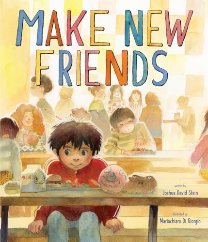 Make New Friends: A Picture Book (Hardcover)