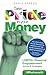 Take Pride in Your Money by David Treece