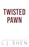 Twisted Pawn by L.J. Shen Twisted Pawn by L.J. Shen