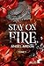 Stay on Fire