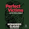 Perfect Victims: ...