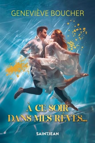 A CE SOIR DANS MES REVES... (Paperback)