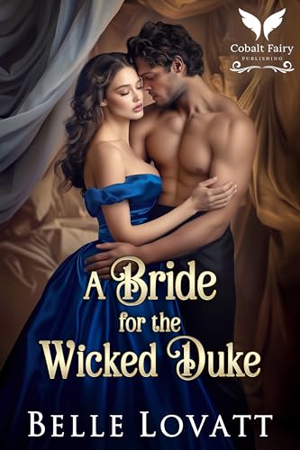 A Bride for The Wicked Duke (Kindle Edition)