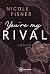 You're My Rival (German Edition)
