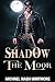 Shadow Of The Moor