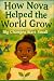 How Nova Helped the World Grow by G.  Marie