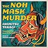 The Noh Mask Murder