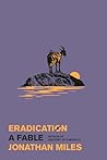 Eradication: A Fable