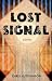 Lost Signal