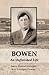 Bowen by Kari Lininger-Downs