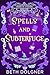 Spells and Subterfuge