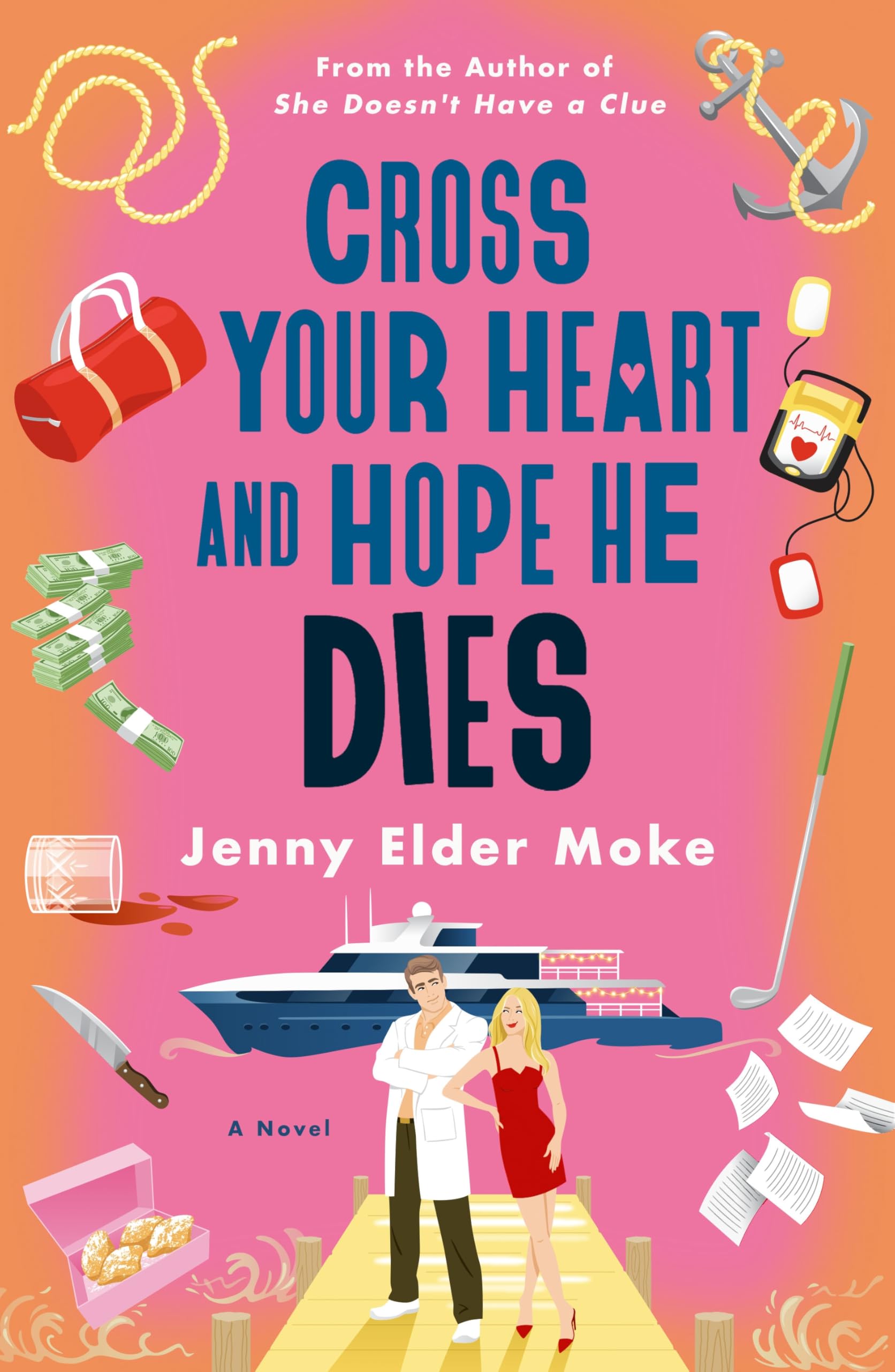 Cross Your Heart and Hope He Dies (Paperback)