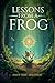 Lessons From A Frog
