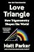 Love Triangle: How Trigonometry Shapes the World