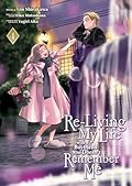 Re-Living My Life with a Boyfriend Who Doesn't Remember Me (Manga) Vol. 4