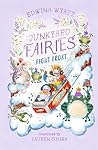 Junkyard Fairies 3: Fight Frost Junkyard Fairies 3: Fight Frost