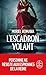 L'Escadron volant, Tome 1