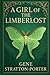A Girl of the Limberlost: A...