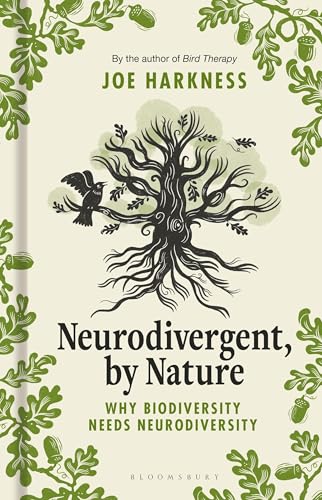 Neurodivergent, By Nature: Why Biodiversity Needs Neurodiversity (Hardcover)