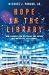 Hope in the Library by Michael J. Paulus Jr. Hope in the Library by Michael J. Paulus Jr.