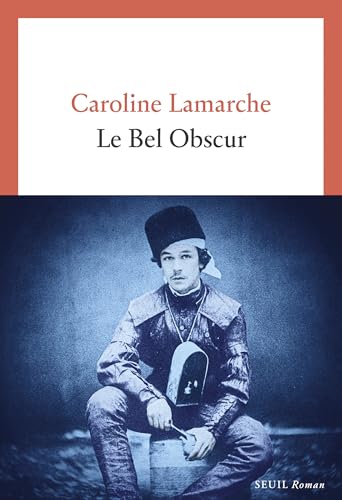 Le Bel Obscur (Paperback)
