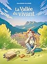 La Vallée du vivant - histoire complète by Fabien Rodhain