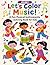 Let’s Color Music! A Fun Musical Instruments Coloring Book fo... by Angga Muhammad