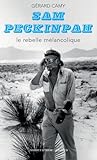 Sam Peckinpah: Le...