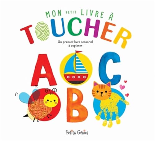 Mon petit livre à toucher ABC: Un premier livre sensoriel à explorer (Paperback)