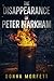 The Disappearance of Peter Markham: DI Cora Snitton Book 1 (DI Cora Snitton Series)
