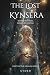 The lost Kynsera: Bound by magic, driven by destiny (Healian #1)