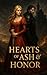 Hearts of Ash and Honor