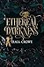 Ethereal Darkness (Celestial Archers Book 3)
