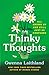 Thinky Thoughts by Gwenna Laithland