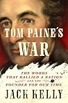Tom Paine's War: ...