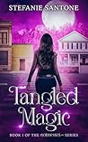 Tangled Magic: A ...